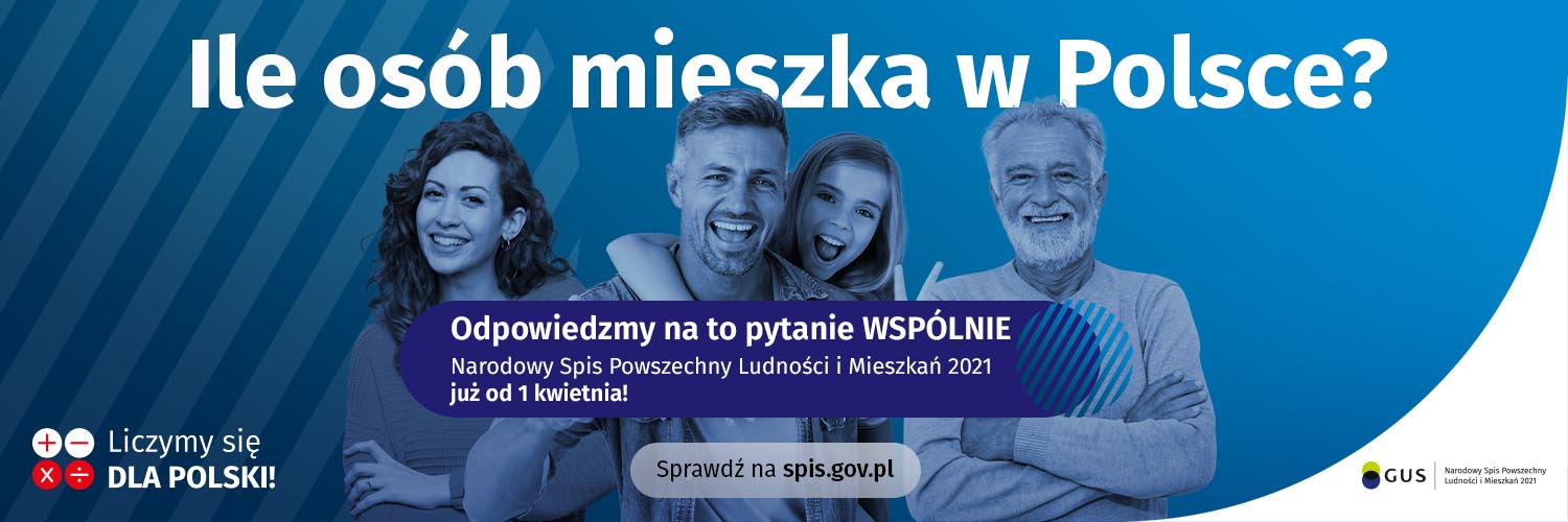 Grafika promująca Narodowy Spis Powszechny Ludności i Mieszkań 2021 ze zdjęciem grupy osób w rożnym wieku, napisem ile osób mieszka w Polsce, odpowiedzmy na to pytanie wspólnie, już od 1 kwietnia, sprawdż na spis.gov.pl, liczymy się dla Polski